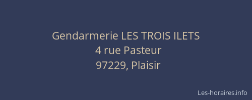 Gendarmerie LES TROIS ILETS