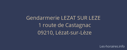 Gendarmerie LEZAT SUR LEZE