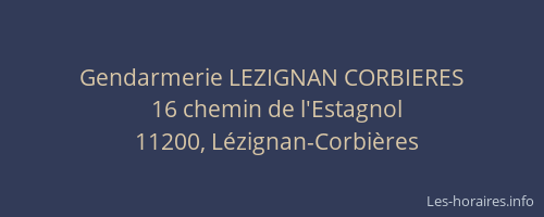 Gendarmerie LEZIGNAN CORBIERES