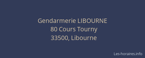 Gendarmerie LIBOURNE