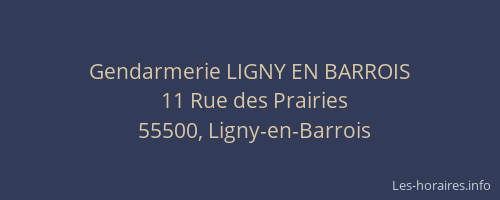 Gendarmerie LIGNY EN BARROIS