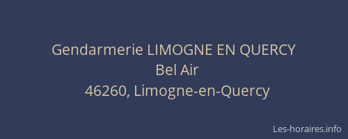 Gendarmerie LIMOGNE EN QUERCY
