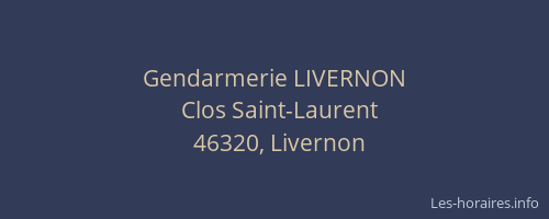 Gendarmerie LIVERNON