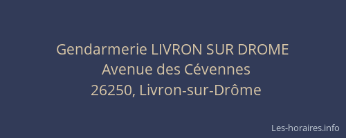 Gendarmerie LIVRON SUR DROME