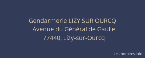 Gendarmerie LIZY SUR OURCQ