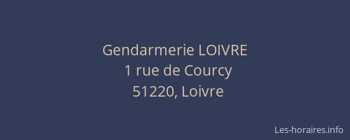 Gendarmerie LOIVRE