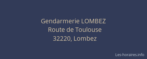 Gendarmerie LOMBEZ