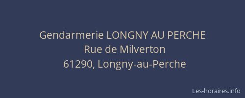 Gendarmerie LONGNY AU PERCHE