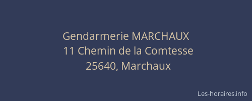 Gendarmerie MARCHAUX