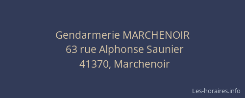 Gendarmerie MARCHENOIR