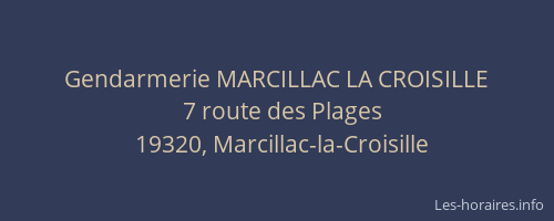 Gendarmerie MARCILLAC LA CROISILLE
