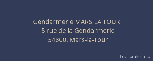 Gendarmerie MARS LA TOUR