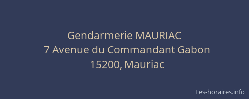 Gendarmerie MAURIAC