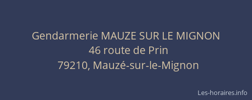 Gendarmerie MAUZE SUR LE MIGNON