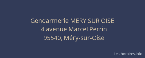 Gendarmerie MERY SUR OISE