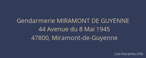 Gendarmerie MIRAMONT DE GUYENNE