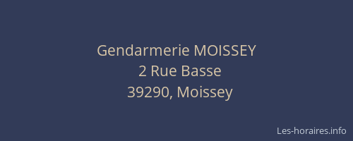 Gendarmerie MOISSEY