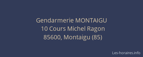 Gendarmerie MONTAIGU