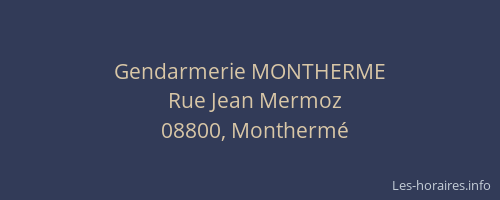 Gendarmerie MONTHERME