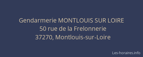 Gendarmerie MONTLOUIS SUR LOIRE