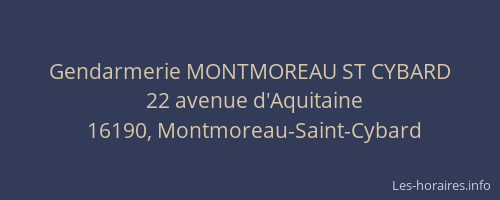 Gendarmerie MONTMOREAU ST CYBARD
