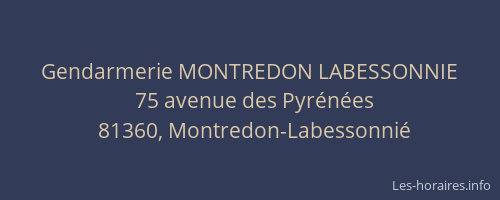 Gendarmerie MONTREDON LABESSONNIE