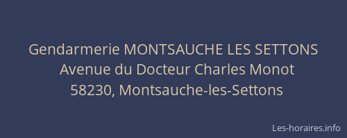 Gendarmerie MONTSAUCHE LES SETTONS