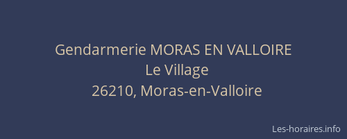 Gendarmerie MORAS EN VALLOIRE