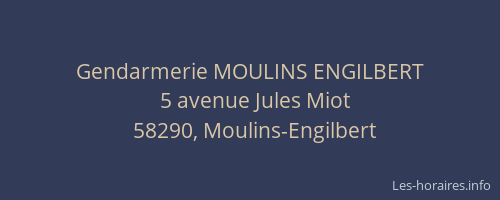 Gendarmerie MOULINS ENGILBERT