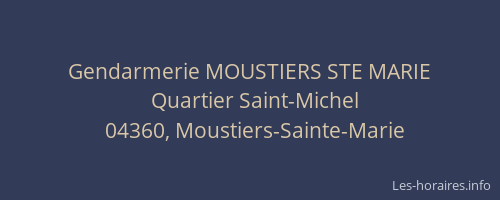 Gendarmerie MOUSTIERS STE MARIE
