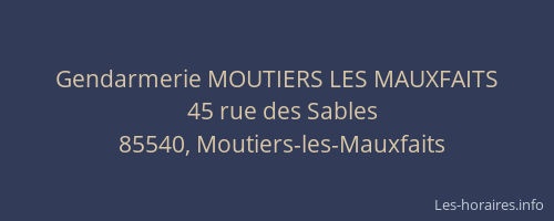 Gendarmerie MOUTIERS LES MAUXFAITS