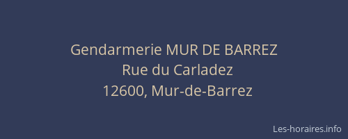 Gendarmerie MUR DE BARREZ