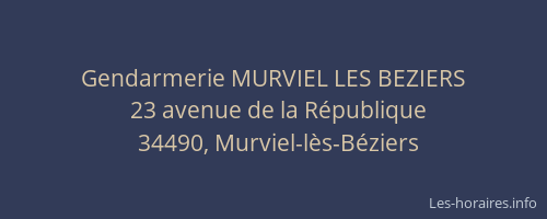 Gendarmerie MURVIEL LES BEZIERS