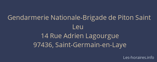 Gendarmerie Nationale-Brigade de Piton Saint Leu