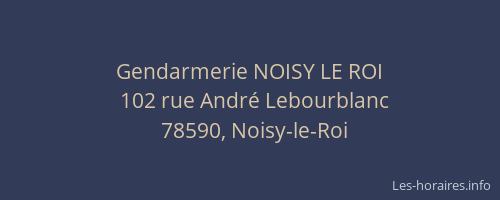 Gendarmerie NOISY LE ROI