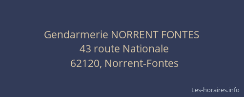 Gendarmerie NORRENT FONTES