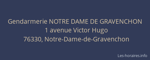 Gendarmerie NOTRE DAME DE GRAVENCHON