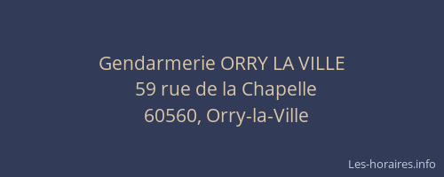 Gendarmerie ORRY LA VILLE