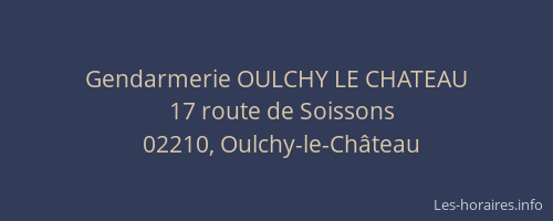 Gendarmerie OULCHY LE CHATEAU
