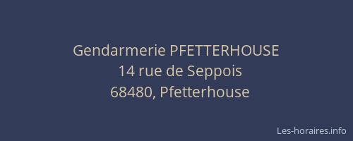 Gendarmerie PFETTERHOUSE