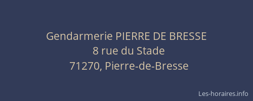 Gendarmerie PIERRE DE BRESSE