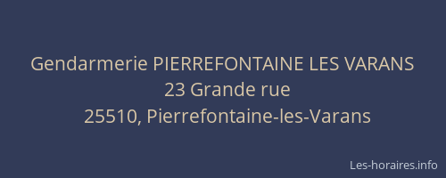 Gendarmerie PIERREFONTAINE LES VARANS