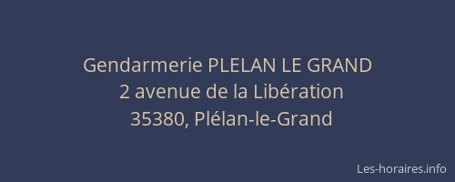 Gendarmerie PLELAN LE GRAND
