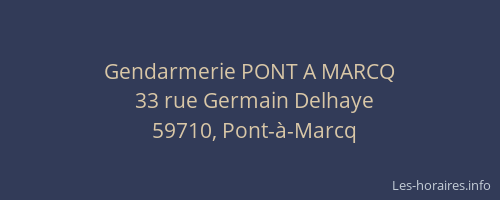 Gendarmerie PONT A MARCQ