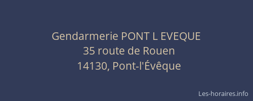 Gendarmerie PONT L EVEQUE