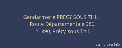 Gendarmerie PRECY SOUS THIL