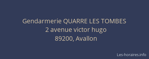 Gendarmerie QUARRE LES TOMBES