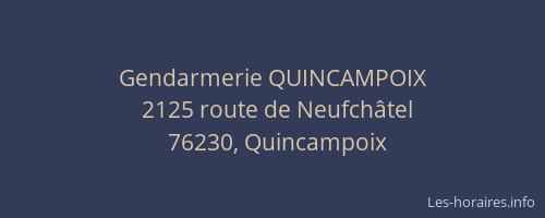 Gendarmerie QUINCAMPOIX