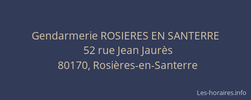 Gendarmerie ROSIERES EN SANTERRE