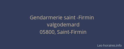 Gendarmerie saint -Firmin